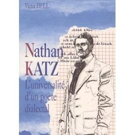 Nathan Katz : l'universalité d'un poète dialectal