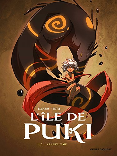 L'île de Puki. Vol. 2. A la fin l'âme