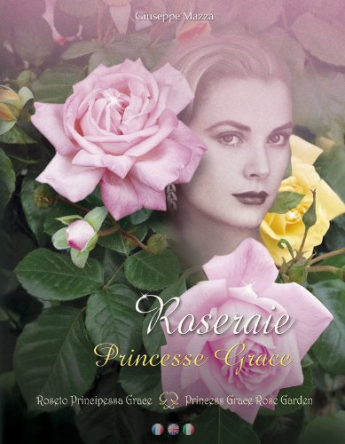 Roseraie Princesse Grace  de Monaco - Princess Grace Rose Garden - Roseto Pincipessa Grace