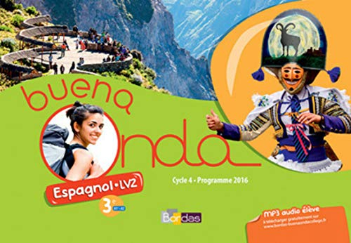 Buena onda, espagnol LV2, 3e, cycle 4, A1+-A2 : programme 2016