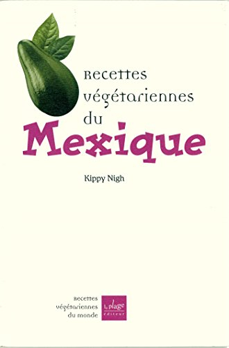 Recettes végétariennes du Mexique