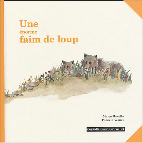 Une énorme faim de loup