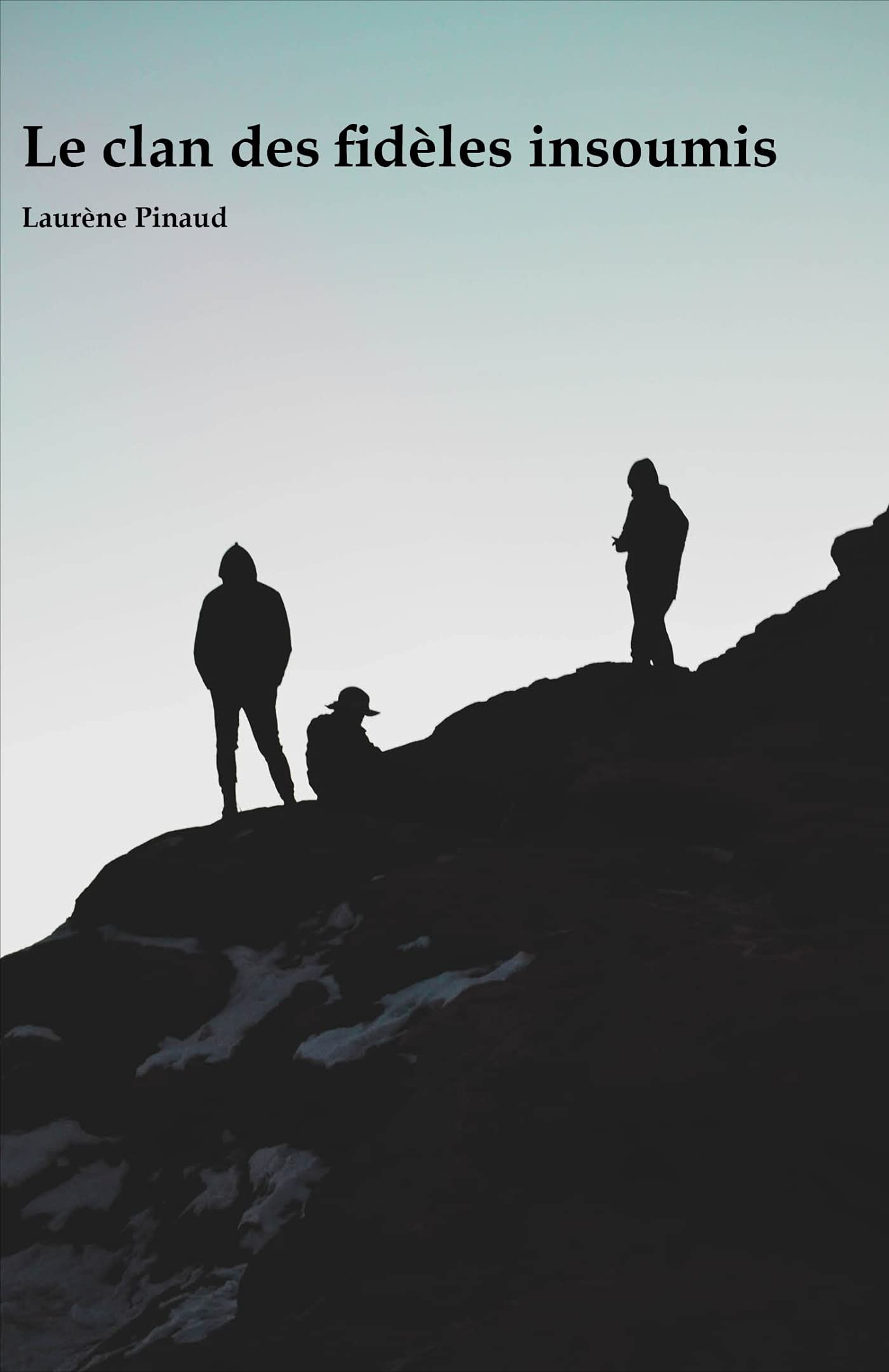 Le Clan des fidèles insoumis