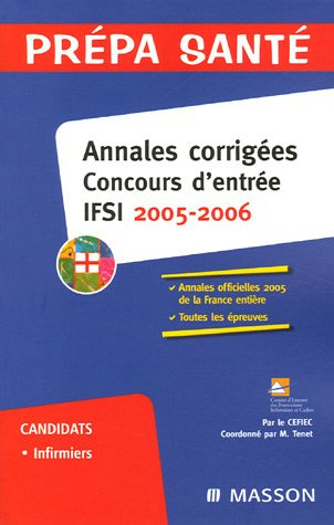 Annales corrigées, concours d'entrée : IFSI 2005-2006