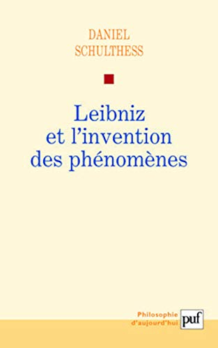 Leibniz et l'invention des phénomènes