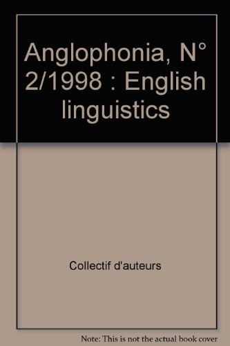 Anglophonia, n° 2. English linguistics