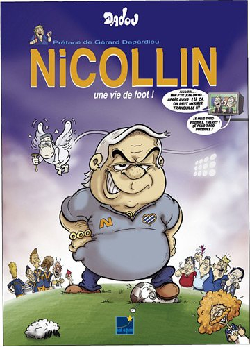Nicollin. Une vie de foot
