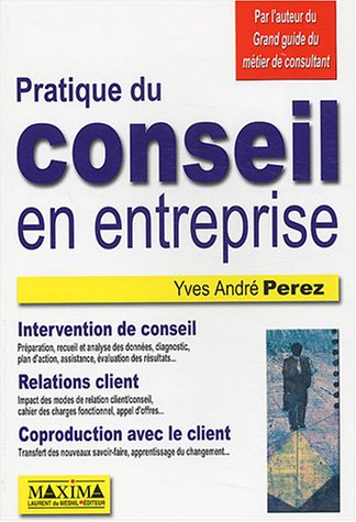 Pratique du conseil en entreprise