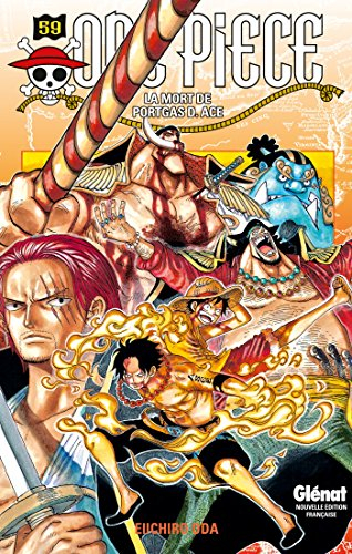 One Piece : édition originale. Vol. 59. La fin de Portgas D. Ace