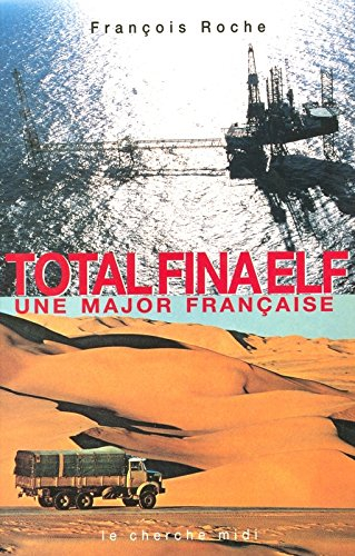 TotalFinaElf : une major française