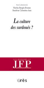 La culture des surdoués ?