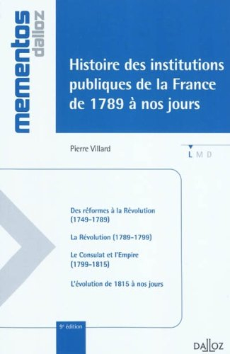 Histoire des institutions publiques de la France de 1789 à nos jours