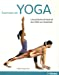 Exercices de yoga : les postures de base et leur effet sur l'anatomie