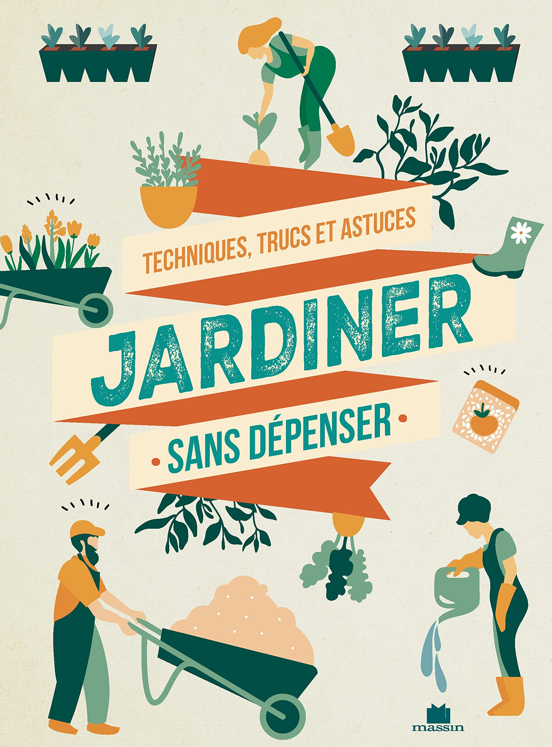 Jardiner sans dépenser : techniques, trucs et astuces