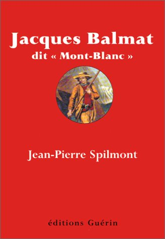 Jacques Balmat dit Mont-Blanc