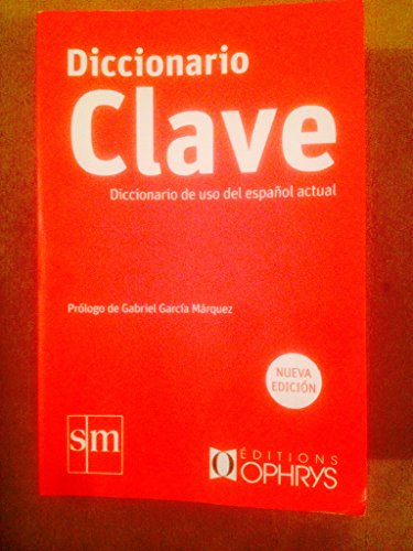 Diccionario Clave : diccionario de uso del espanol actual