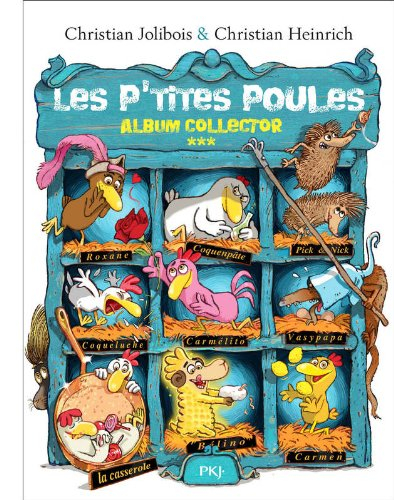 Les p'tites poules : album collector. Vol. 3