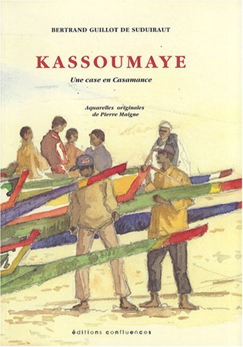 Kassoumaye : une case en Casamance