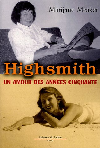 Highsmith : un amour des années cinquante