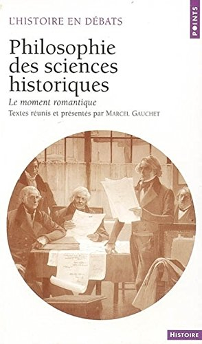 Philosophie des sciences historiques : le moment romantique