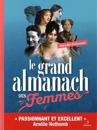 Almanach des femmes de lettres surprenantes de l'Antiquité à nos jours