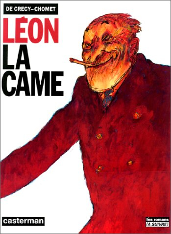 Léon-la-Came. Vol. 1