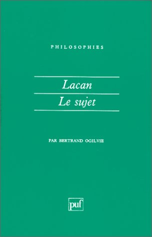 Lacan, le sujet : la formation du concept de sujet, 1932-1949