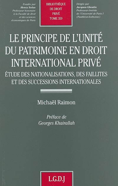 Le principe de l'unité du patrimoine en droit international privé : étude des nationalisations, des 
