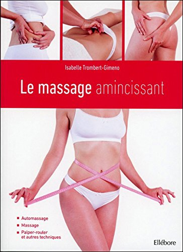 le massage amincissant