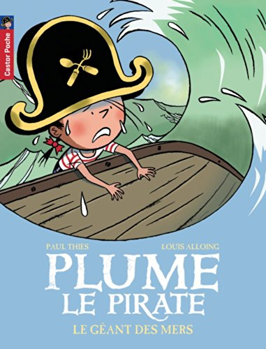 Plume le pirate. Vol. 6. Le géant des mers