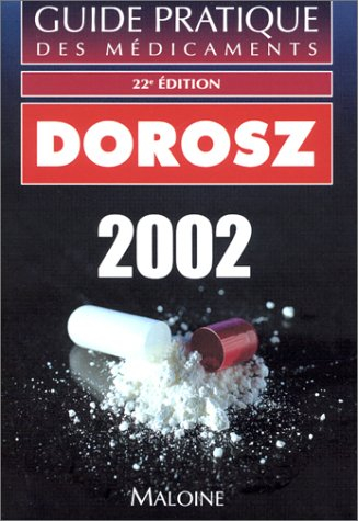 guide pratique des médicaments 2002, 22e édition
