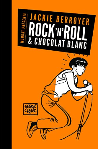 Rock'n'roll & chocolat blanc : Téléphone, Starshooter, Higelin