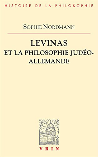 Levinas et la philosophie judéo-allemande