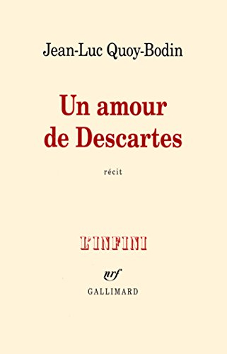 Un amour de Descartes : récit