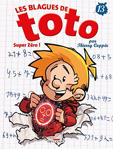 Les blagues de Toto. Vol. 13. Super zéro !