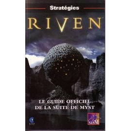 Riven : le guide officiel de la suite de Myst