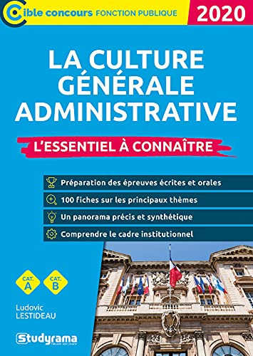La culture générale administrative, 2020 : 100 fiches : cat. A, cat. B