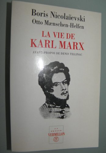 La vie de Karl Marx : l'homme et le lutteur