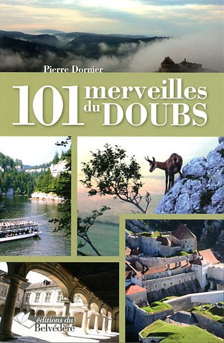 101 merveilles du Doubs