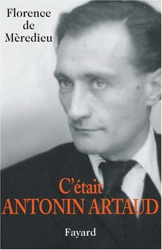C'était Antonin Artaud