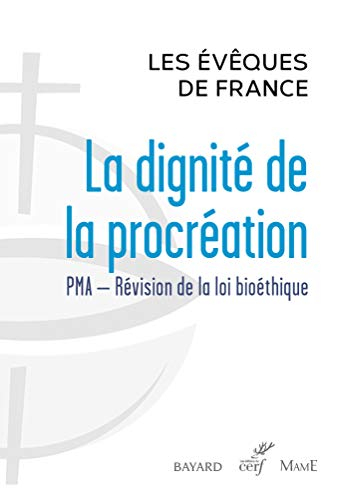 La dignité de la procréation : PMA, révision de la loi bioéthique