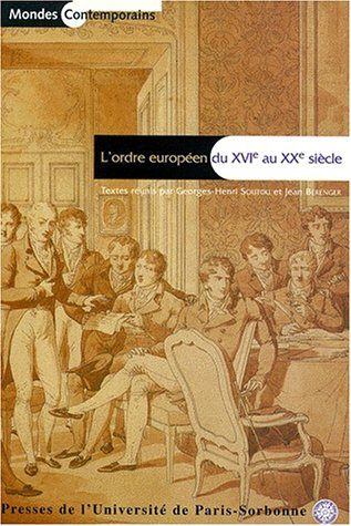 L'ordre européen du XVIe siècle au XXe siècle : actes du colloque de l'Institut de recherches sur le