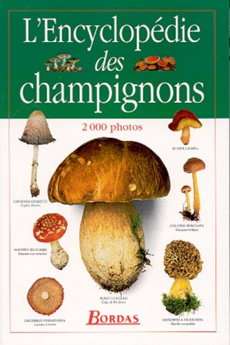 L'encyclopédie des champignons