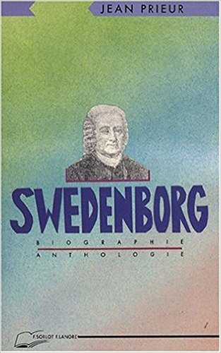 Swedenborg : Biographie-anthologie