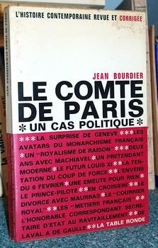 le comte de paris, un cas politique