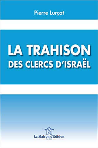 La trahison des clercs d'Israël