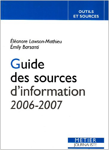 Guide des sources d'information 2006-2007