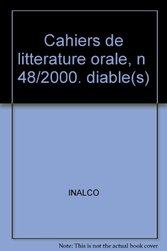 Cahiers de littérature orale, n° 48. Diable(s)