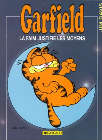 Garfield. Vol. 4. La faim justifie les moyens