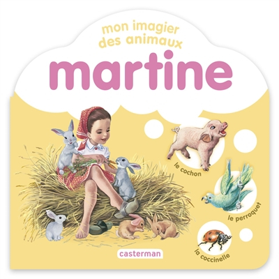 Martine : mon imagier des animaux